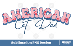 American Cat Mama Papa 4th of July USA Paw DTF PNG Bundle Product Image 5