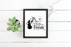 'Tis is the season to be freezin' SVG Cutting File - Christmas Quotes Product Image 1