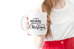 Christmas SVG - Only A Morning Person On Christmas Day Product Image 2