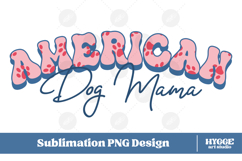 American Dog Mama Papa 4th of July USA Paw DTF PNG Bundle Product Image 2