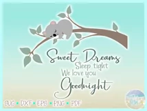 Sweet Dreams Sleep Tight We Love You Goodnight Wall Art SVG Product Image 3