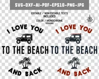 Surfing SVG Cut File - I Love You To The Beach and Back Logo Product Image 2