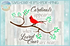 Cardinals Appear When Loved Ones Are Near Quote SVG Product Image 1