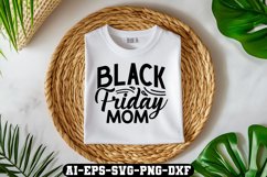 Black Friday Mom Svg Cut Files Creative Art Product Image 1