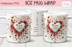 Mom Mug Wrap PNG | Mother's Day mug Sublimation design Product Image 2