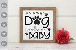 Every Dog Needs a Baby Product Image 2