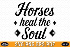 Horses Heal the Soul SVG Design | SVG Cut files Product Image 1