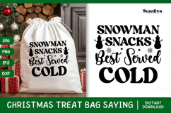 Christmas Treat Bag Quote SVG | Snowman Snacks Product Image 1