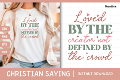 Christian Quote SVG - Faith Saying | Loved by The Creator Product Image 1