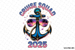 Cruise Squad 2025 Svg Design | Svg Files for Cricut Product Image 1