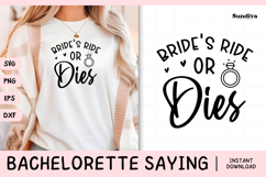 Bachelorette Party Saying SVG | Bride's Ride or Dies Product Image 1