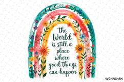 The world is still a place where good things Svg | Shirt Svg Product Image 2
