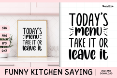 Funny Kitchen Saying SVG | Take It Or Leave It Product Image 1
