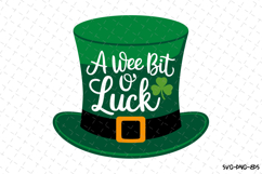A wee bit o&#039; Luck Svg | St Patrick&#039;s day Design Product Image 1