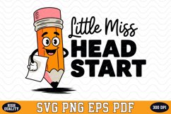 Little Miss Head Start SVG | Quotes | SVG Cut files Product Image 1