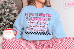 Funny Sarcastic PNG, Wont Be Going Today, Rude Snarky Womens Product Image 4