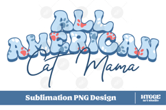 American Cat Mama 4th of July USA Paw DTF Sublimation PNG Product Image 1