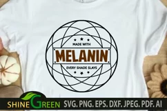Melanin SVG - Every Shade Slays SVG for Black Women, Girls Product Image 1