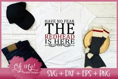 Have No Fear The Red Head Is Here SVG DXF EPS PNG Cut File Product Image 3