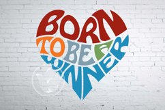 Born to be a winner word art heart SVG Product Image 1