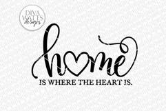 Home Is Where The Heart Is SVG | Farmhouse Sign Product Image 2