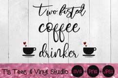 Coffee Svg, Caffeine, Coffee Drinker, Two Fisted Coffee Product Image 1