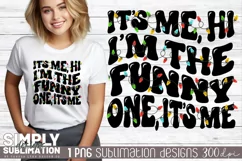 I’m the Funny One Matching Christmas T-Shirts | Sublimation Product Image 1