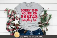 2020 Christmas SVG | Sorry You're On Santa's Naughty List Product Image 1