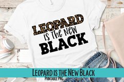 Leopard is the New Black Sublimation PNG Product Image 1