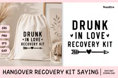 Funny Hangover Kit Saying SVG | Drunk In Love Recovery Kit Product Image 1