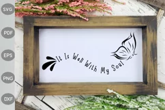 It Is Well With My Soul Quote- Butterly Quote SVG Design Product Image 1