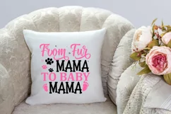 From fur mama to baby mama SVG Design, Pregnancy SVG De Product Image 3