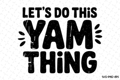 Let&#039;s do this Yam thing Svg | Halloween Svg | Svg Cut Files Product Image 1