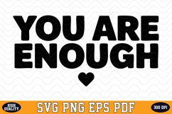 You are Enough SVG | Quotes | SVG Cut files Product Image 1