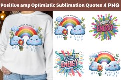 Positive &amp; Optimistic Sublimation Quotes Product Image 3