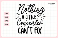 Makeup Bag Quotes for Cosmetic Pouch | A Little Concealer Product Image 3