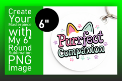 Sophisticated Round Design for Keychains , Cat Quote Product Image 1