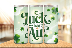 Luck Is in the Air Tumbler Wrap PNG Sublimation Design Product Image 1