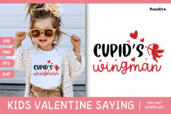 Kids Valentine's Day Quote SVG | Cupid's Wingman Product Image 1