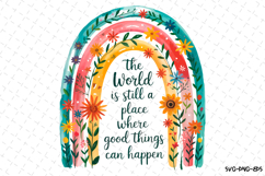 The world is still a place where good things Svg | Shirt Svg Product Image 3