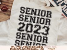 Senior 2023 SVG, Graduation SVG, Highschool SVG Product Image 9