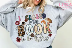 I Closed My Book To Be Here Png, Boho Floral Book Png Product Image 4