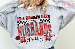 That Sounds Like My Husband's Problem PNG Grunge Adult Humor Product Image 3