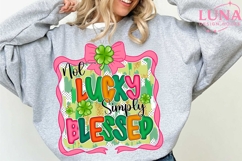 Not Lucky Simply Blessed png,Coquette St Patrick's Day PNG Product Image 3