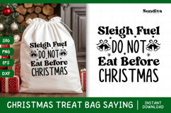 Christmas Treat Bag Quote SVG | Sleigh Fuel Do Not Eat Product Image 1