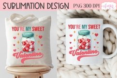 You are my sweet Valentine PNG, Valentine&#039;s day sublimation Product Image 4