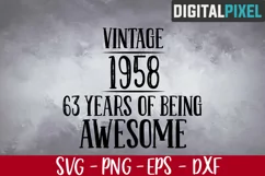 Vintage 1958 Svg, 63 Years of Being Awesome, 63rd Birthday Product Image 1