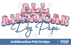 American Dog Papa 4th of July USA Paw DTF PNG Sublimation Product Image 1