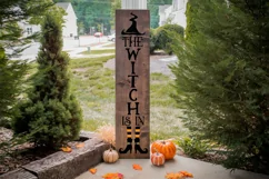 Halloween Front Porch Sign SVG - The Witch Is In SVG - Tall Product Image 2