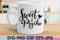 Funny Svg | Sweet and Psycho | Funny Toddler | Mom Life Product Image 4